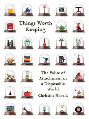 cover image of Things Worth Keeping